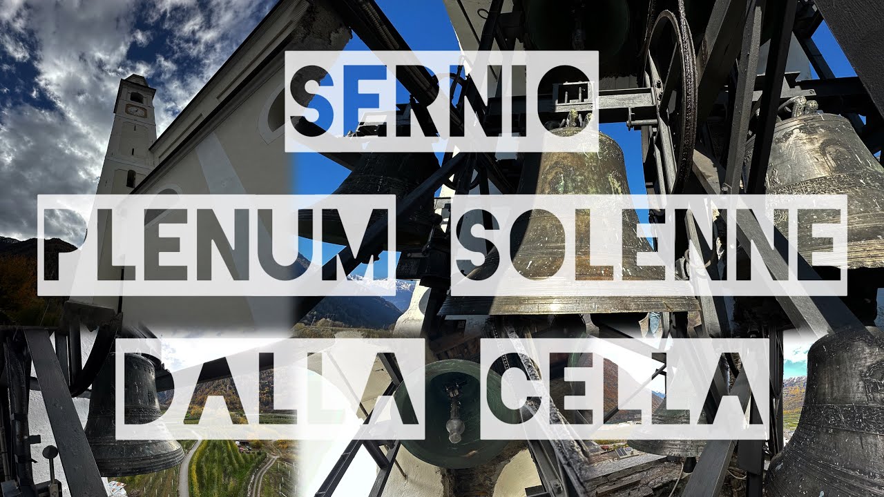 🌟campane di Sernio (SO) - Plenum Lungo dalla cella