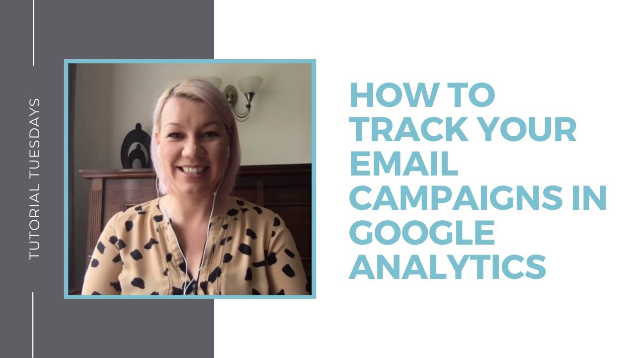 How to Track Your Email Campaigns in Google Analytics - Copyhackers