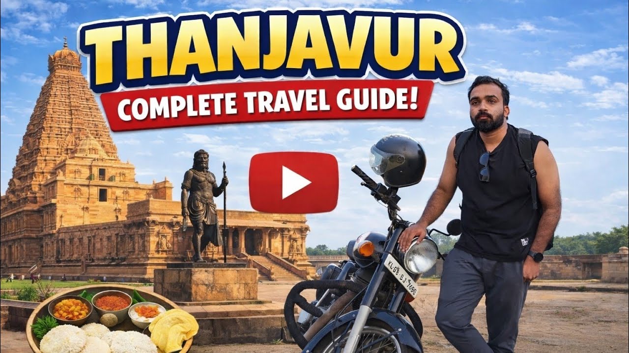 തഞ്ചാവൂർ പോകുന്നതിന് മുൻപ് അറിയേണ്ടതെല്ലാം| Thanjavur Travel Guide| Travel Vlog Thanjavur #Thanjavur