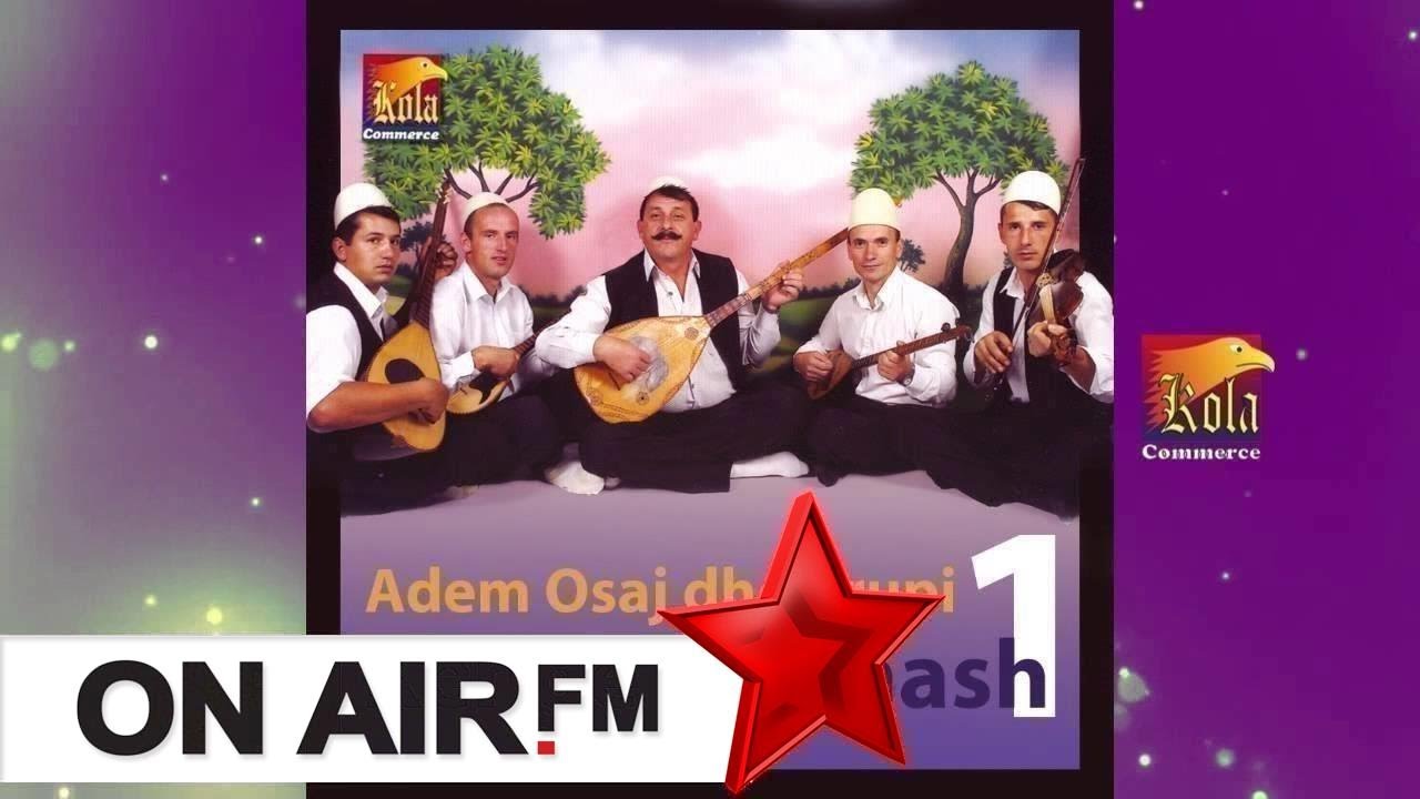 ADEM OSAJ DHE GRUPI - Moj Kosove djep lirie