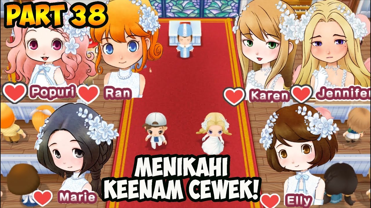 Menikahi Semua Cewek! Siapa Paling Cantik? Harvest Moon REMAKE Part 38