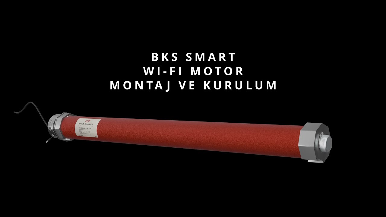 BKS SMART WI-FI MOTOR MONTAJ VE KURULUM