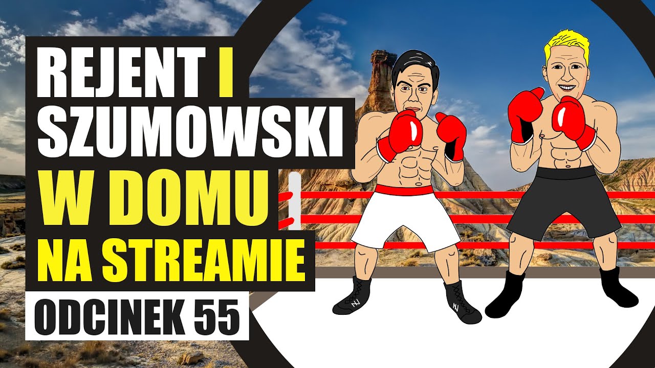 Rejent i Szumowski w domu na streamie - 055 - Rejent po powrocie z wakacji