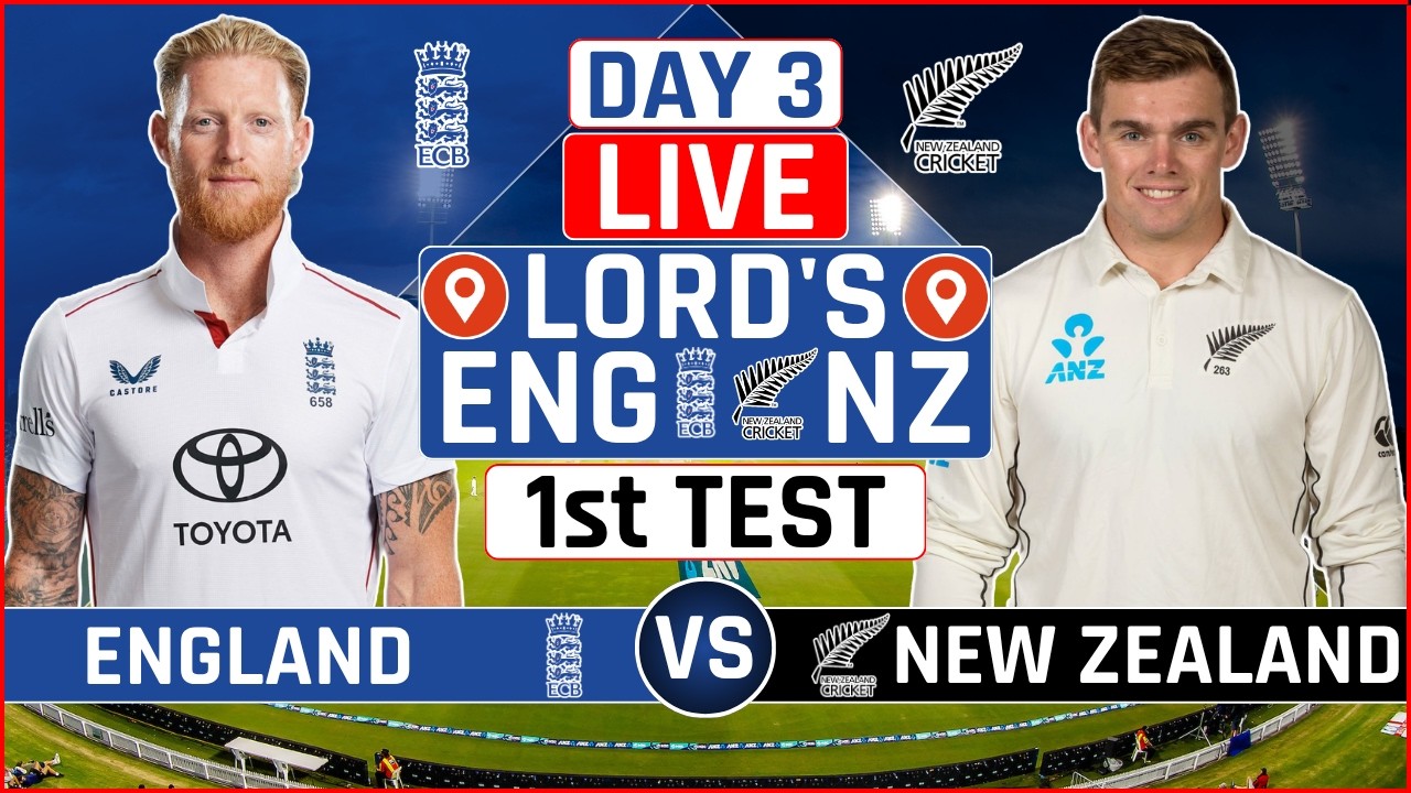 England vs New Zealand 1st Test Live Score | ENG vs NZ 1st Test Day 3 Live Audio Commentary