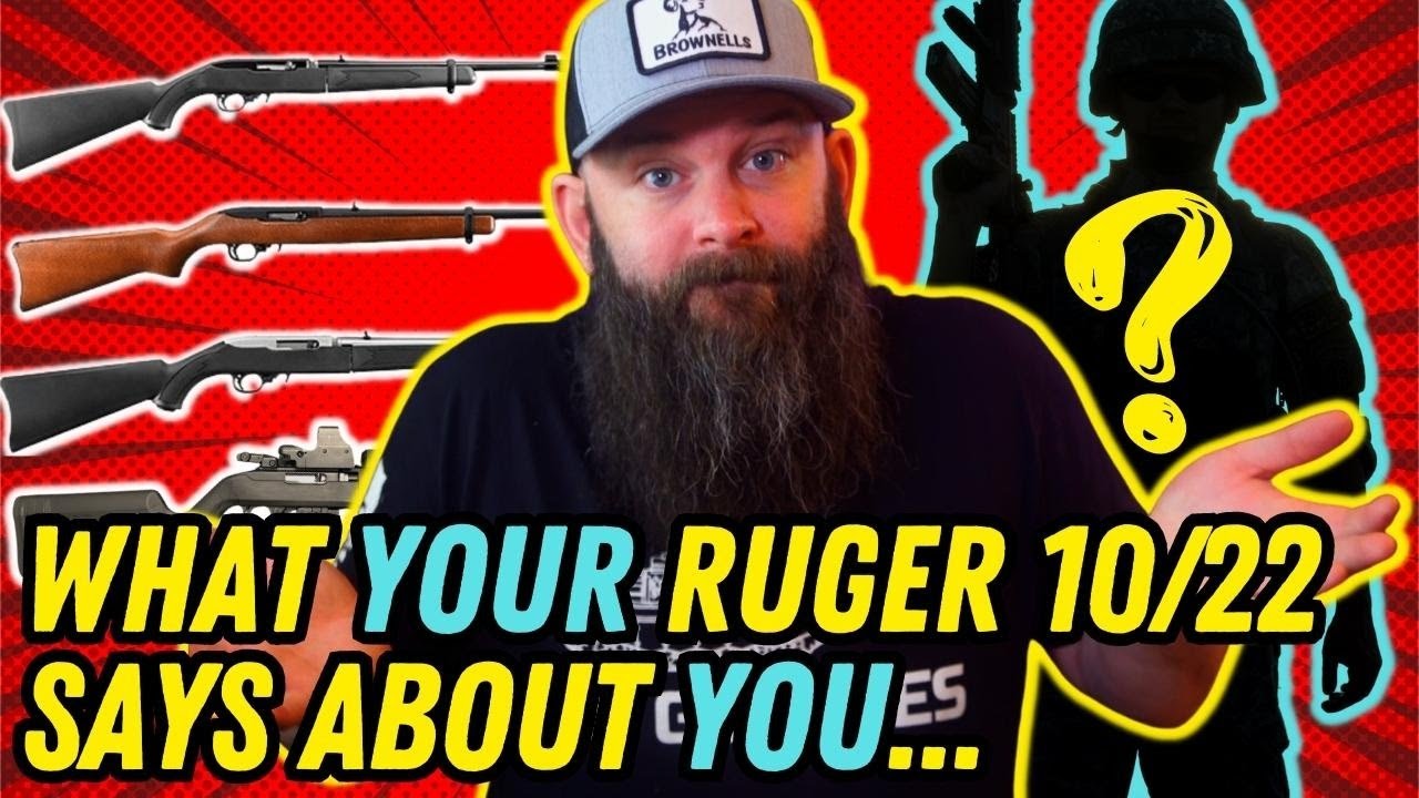 What Your Ruger 10/22 Says About You