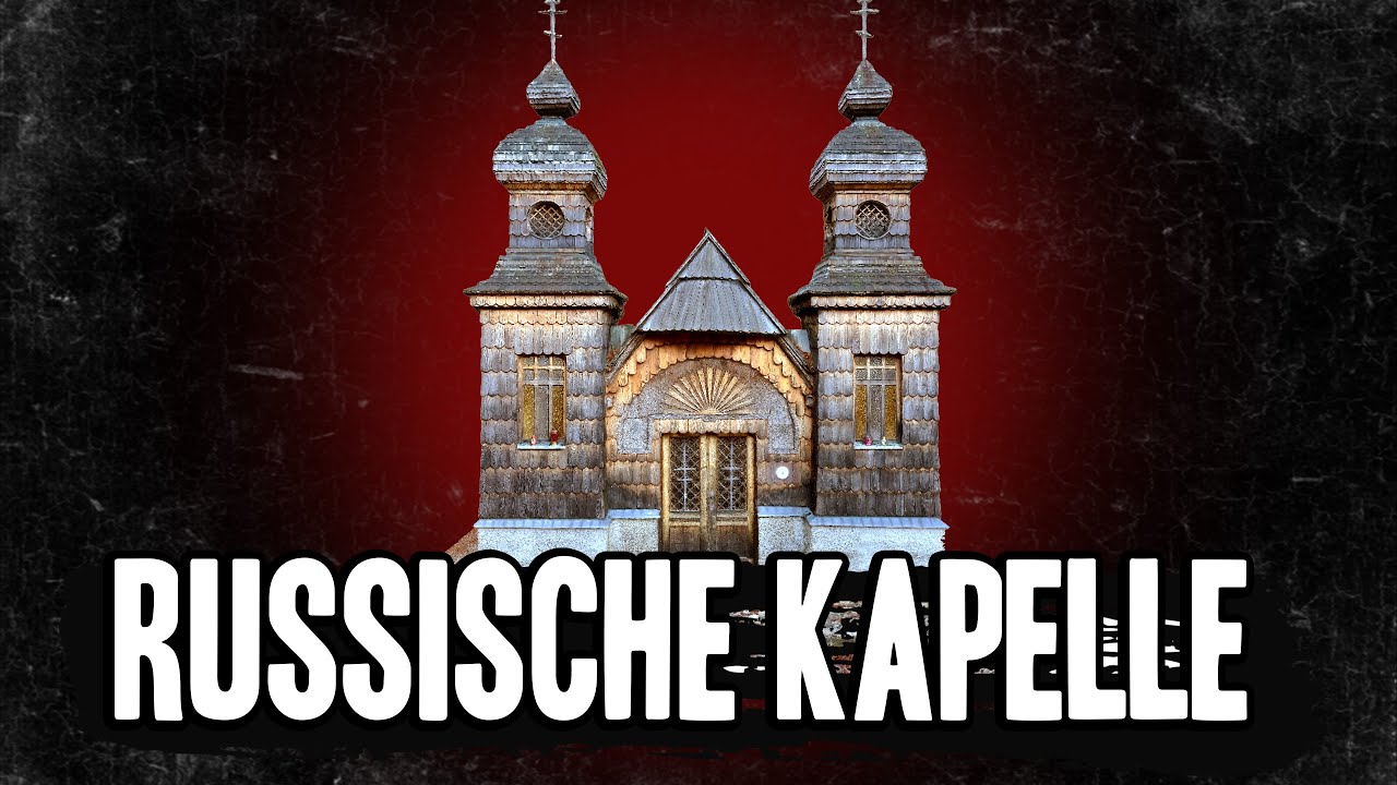 Die russische Kapelle und ihre traurige Geschichte