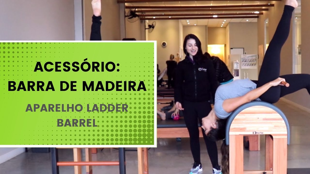 Aula de Pilates no Ladder Barrel - Barra de madeira