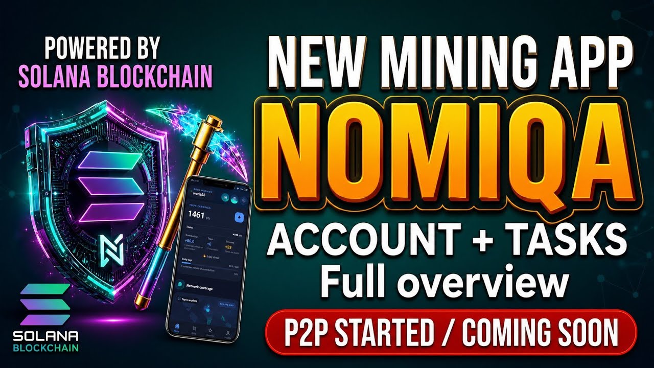 NOMIQA Mining App Review | Solana Powered Mining App | Account Setup, Tasks & P2P Update 