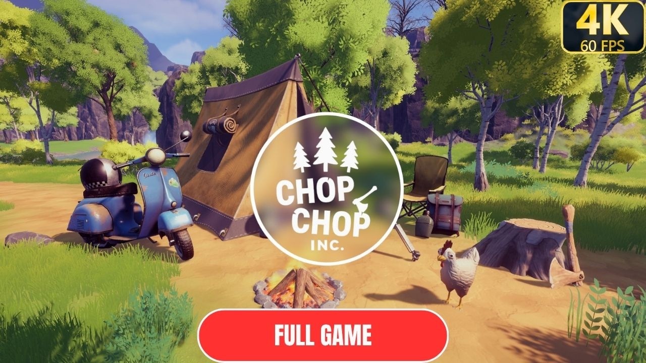Chop Chop Inc. FULL GAME Walkthrough {No Commentary} {4K60FPS}