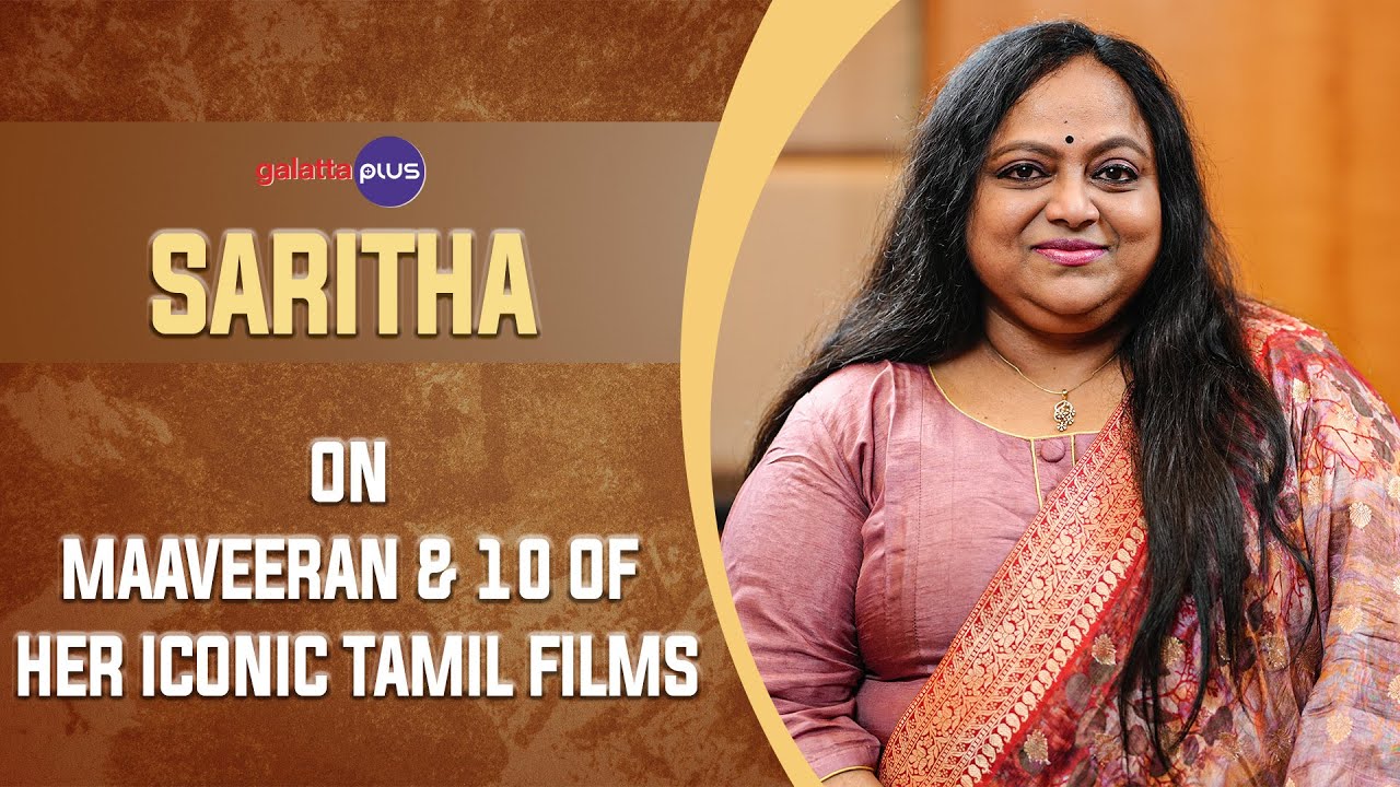 Saritha Interview With Baradwaj Rangan | Conversation | Galatta Plus | Subtitled