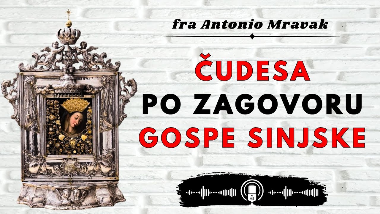 Čudesa po zagovoru Gospe Sinjske
