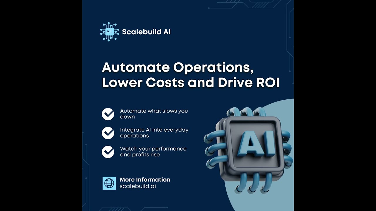 Save Time, Cut Costs, Boost ROI | AI-Powered Efficiency by ScaleBuild AI