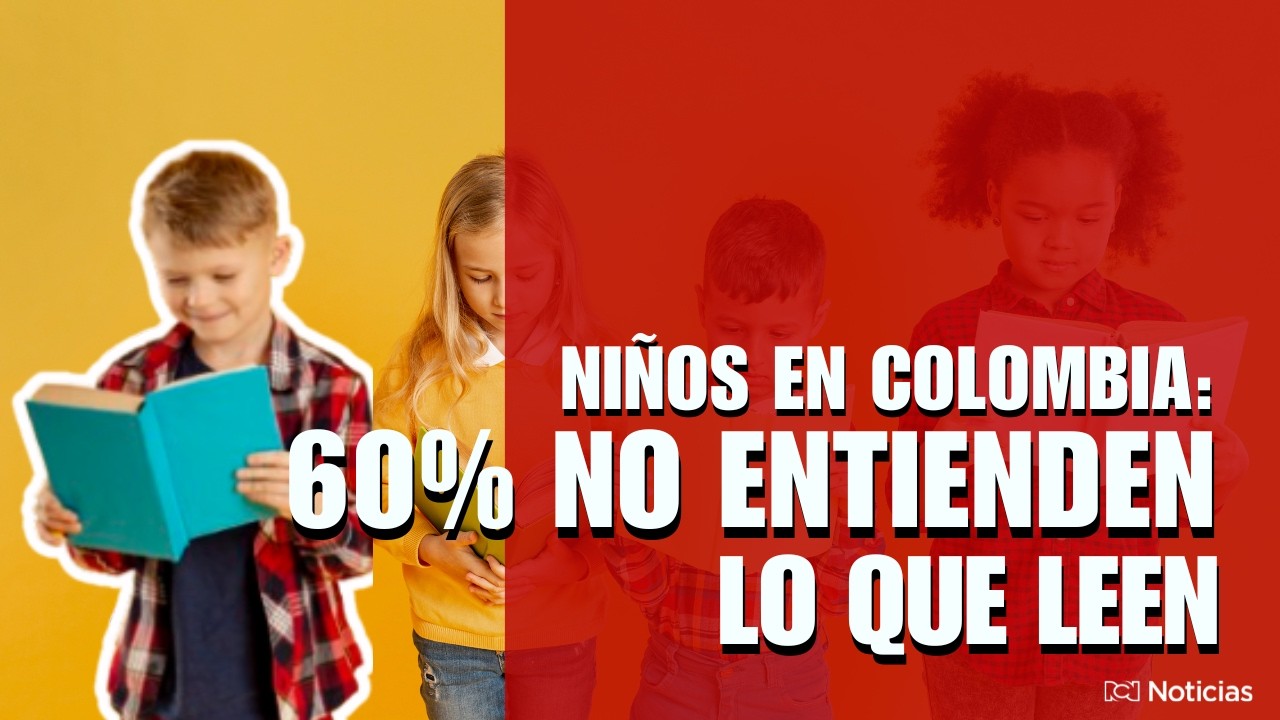 Alarma en Colombia: 60% de los niños NO entiende lo que lee | Informe completo