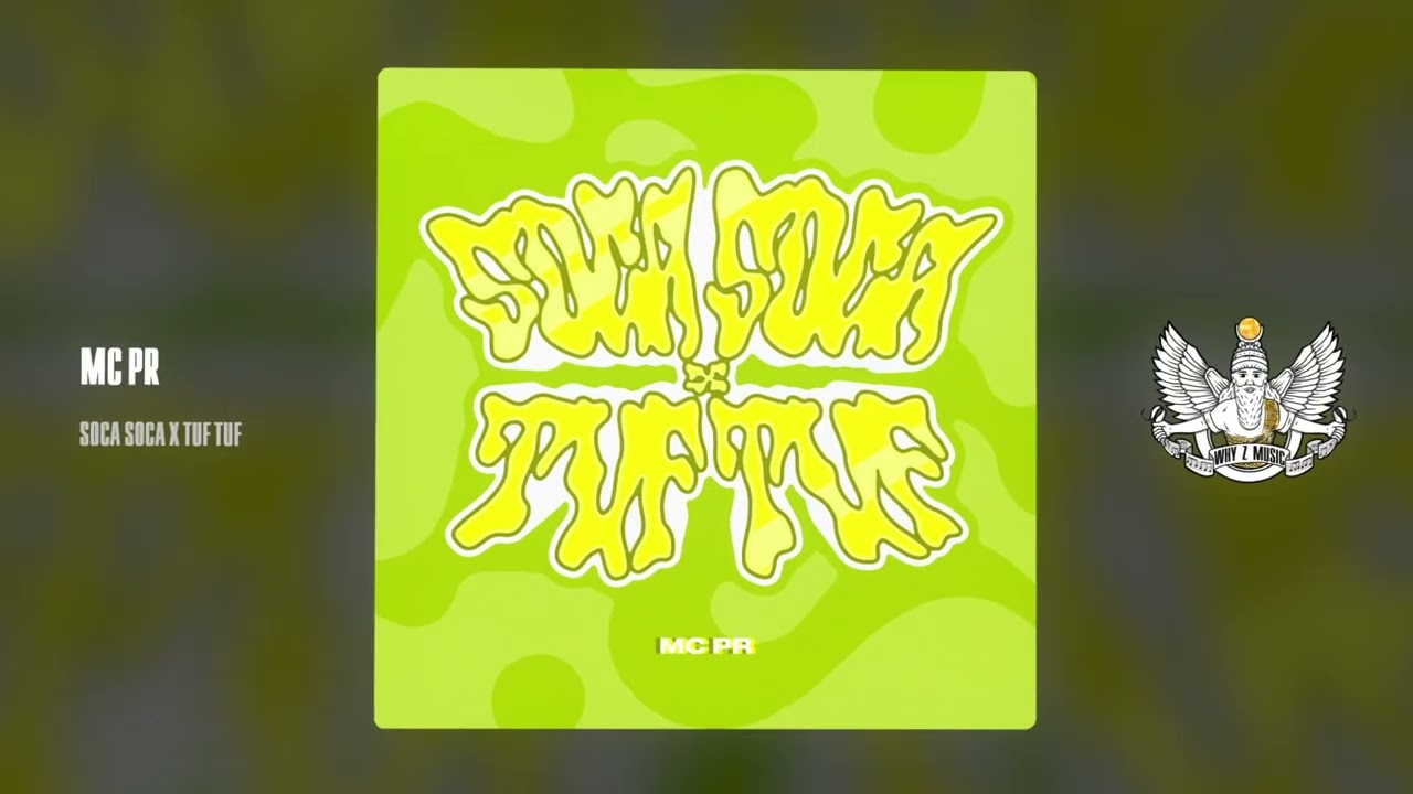 MC PR - SOCA SOCA X TUF TUF