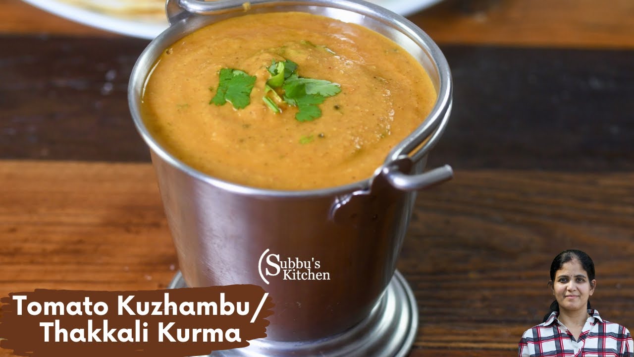 Thakkali Kuzhambu | Tomato Kurma Recipe