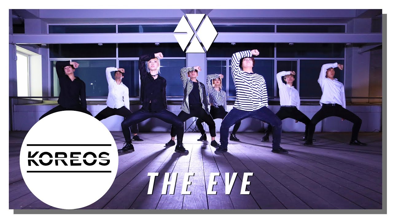 [Koreos] EXO 엑소 - '전야 (前夜) (The Eve) Dance Cover 댄스커버