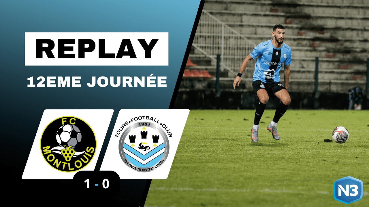 N3 | J12 : FC MONTLOUIS - TOURS FC