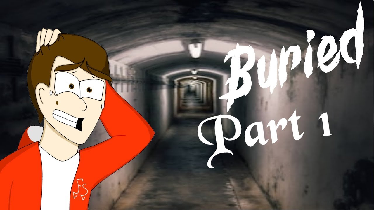 Let's Play Buried: An Interactive Story Part 1 - WHAT HAPPENED?
