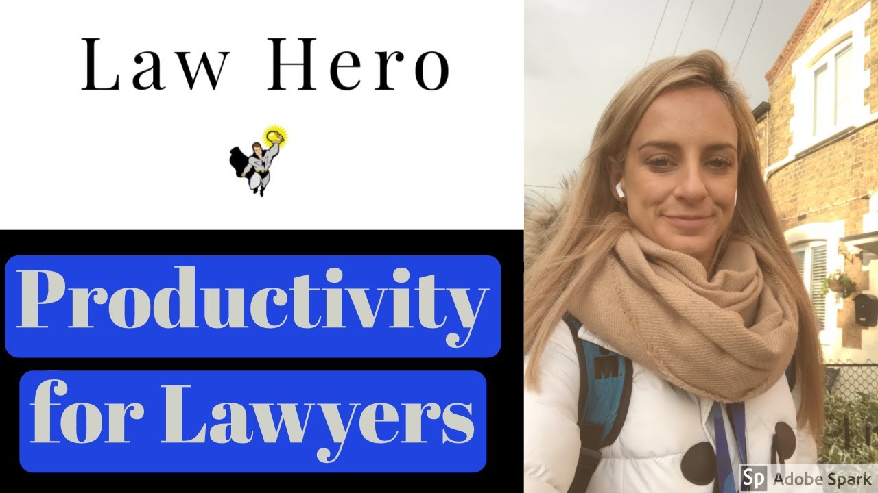 Productivity for lawyers