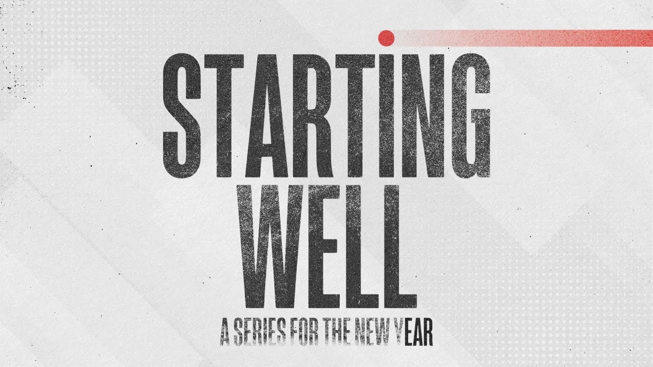 Sunday Morning Service 1/11/2026 - Starting Well: Seeing God's Wisdom