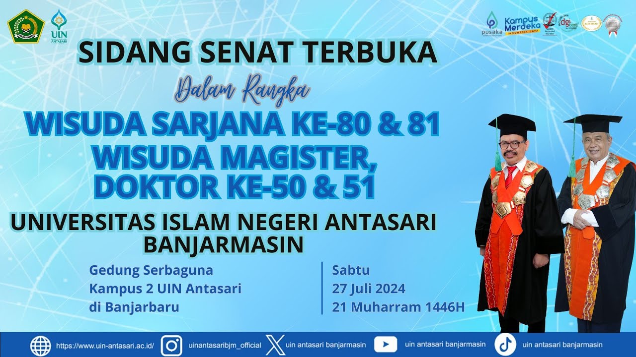 LIVE - WISUDA SARJANA KE-81 DAN PASCASARJANA KE-51 UIN ANTASARI BANJARMASIN