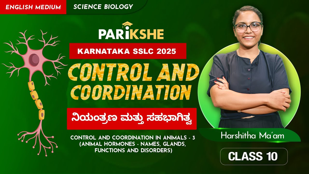 Control and Coordination - 03 | Control and Coordination in Animals | in ಕನ್ನಡ | Class 10 | SSLC |