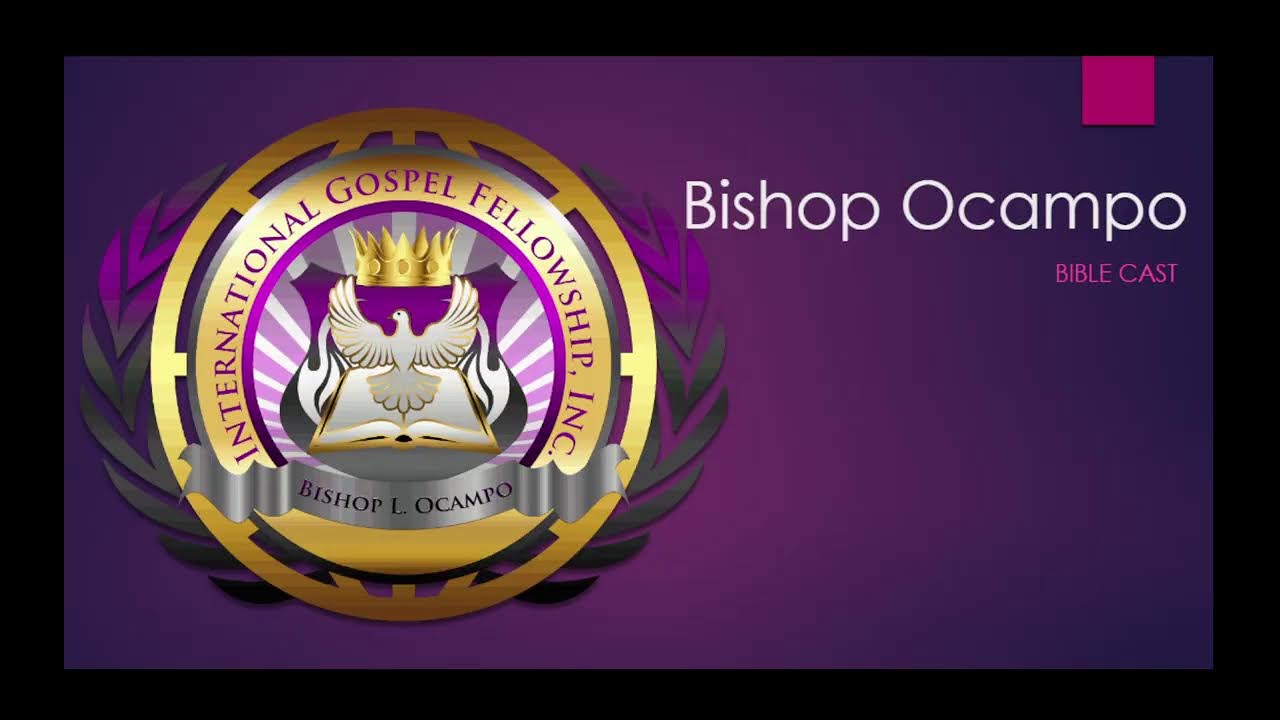 Bible Study | Bishop Ocampo