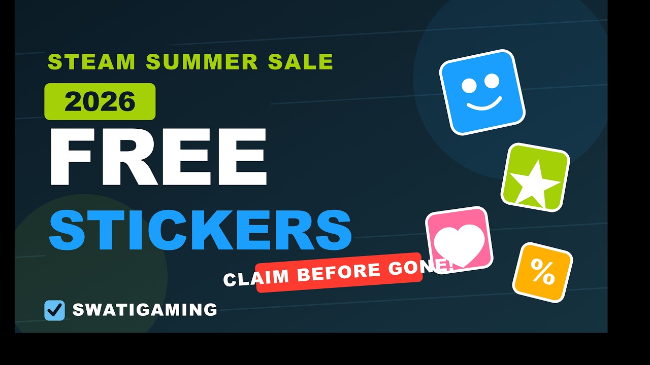 Steam Summer Sale 2026 - Get ALL Free Stickers Fast