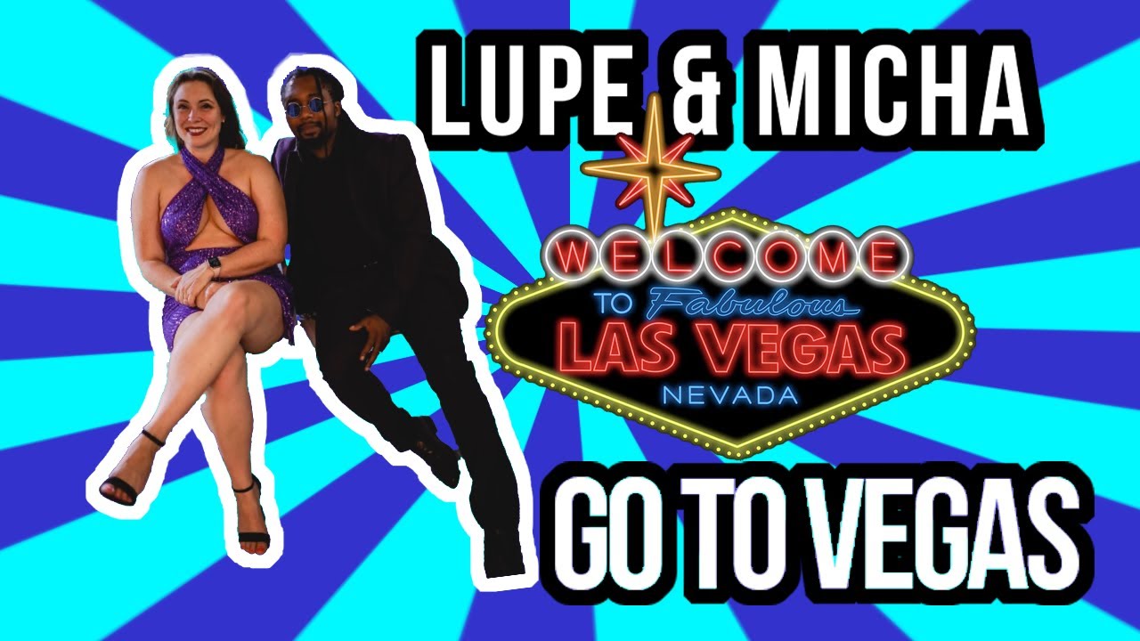 Lupe & Micha in Las Vegas