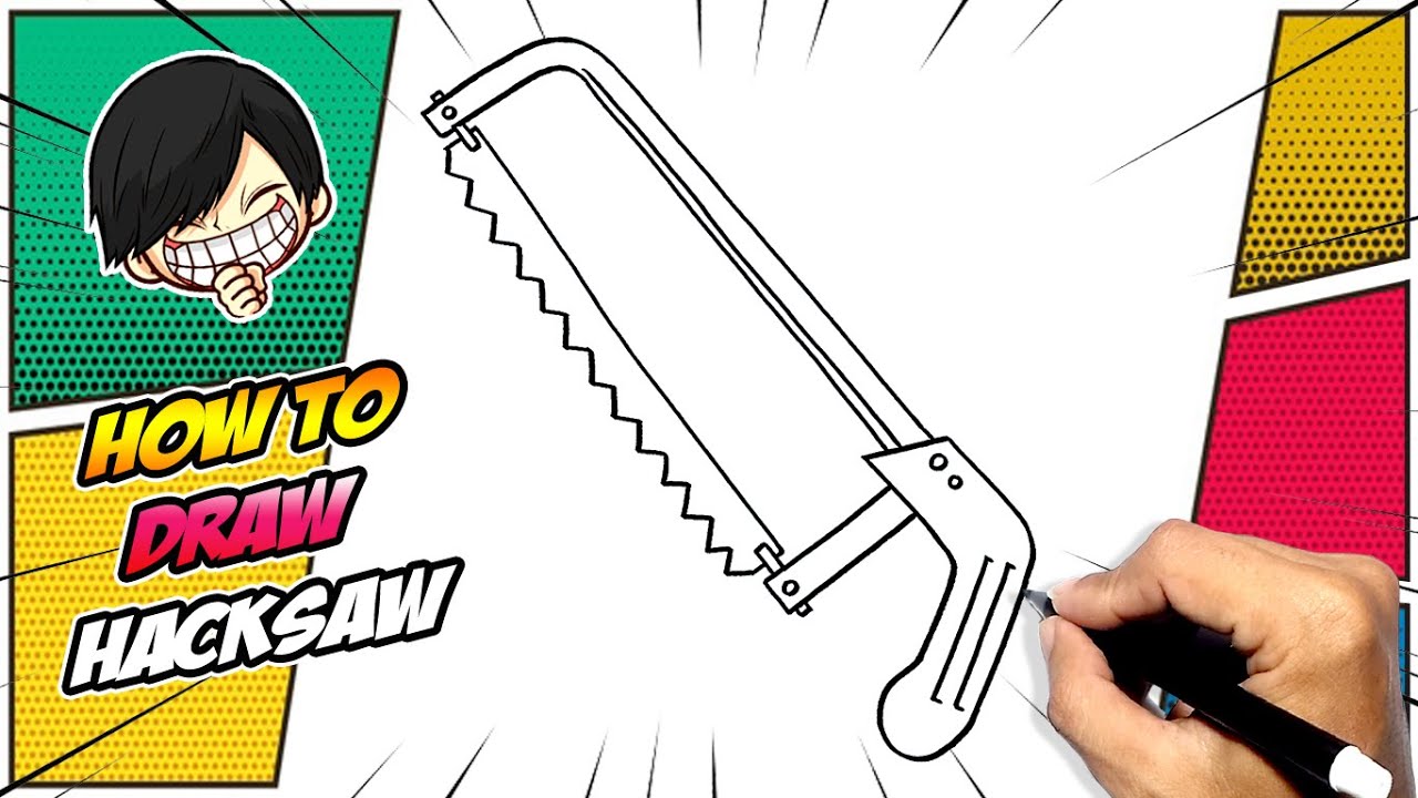 How to draw Hacksaw