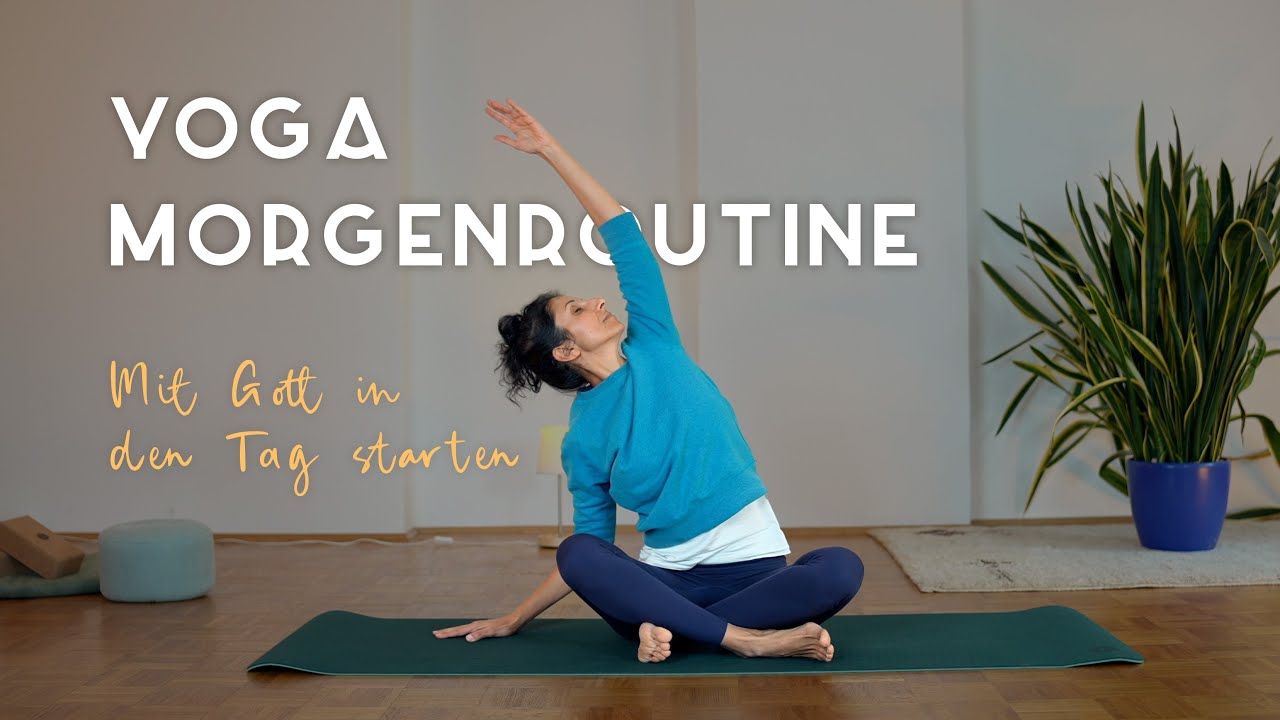 10 Minuten Yoga Morgenroutine - Mit Gott in den Tag starten 🧘🏻&zwj;♀️☀️