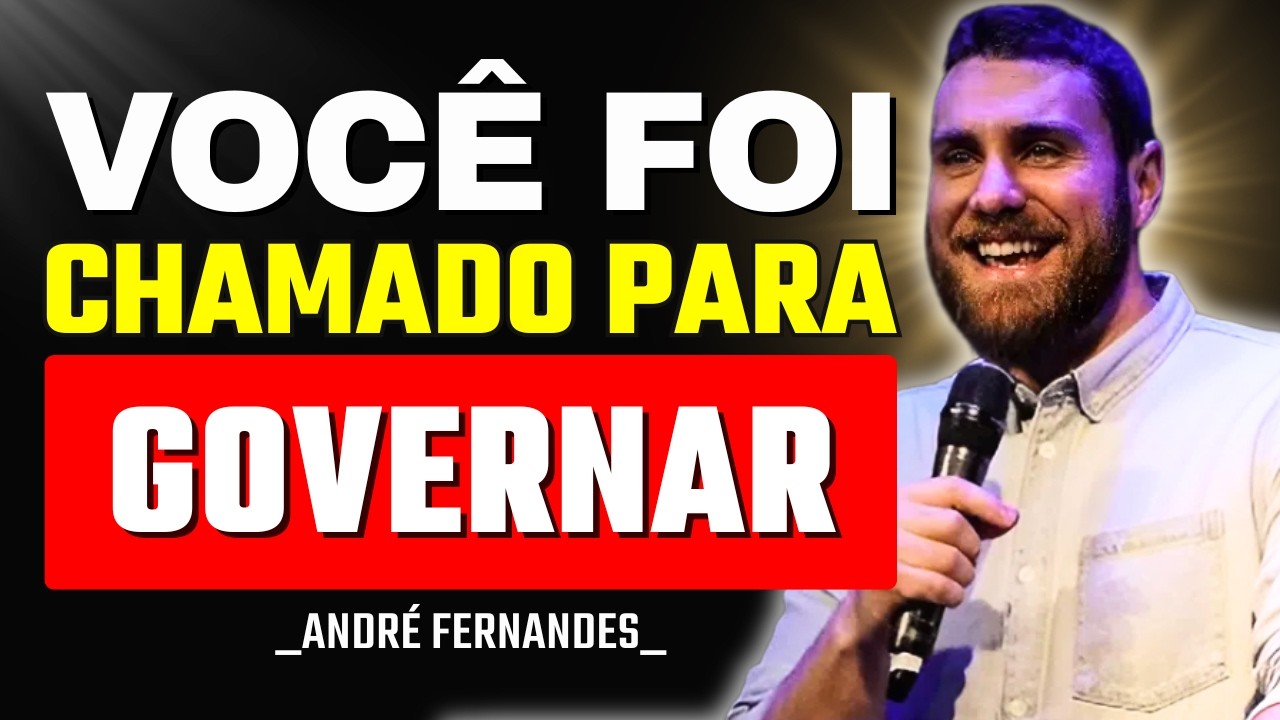 Você Não Veio Para Pedir Favor, Veio Para Governar | André Fernandes