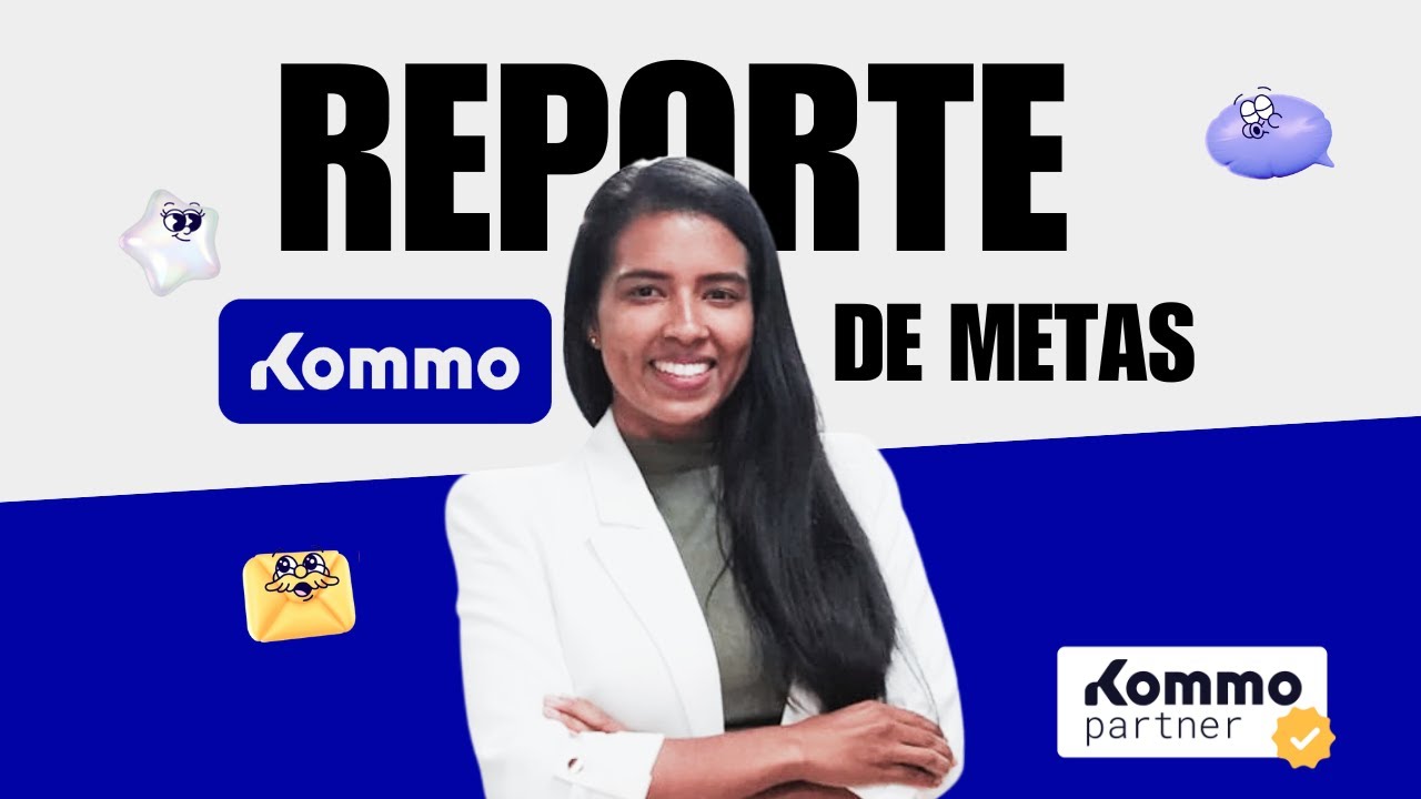 REPORTE DE METAS EN KOMMO CRM 📊✅