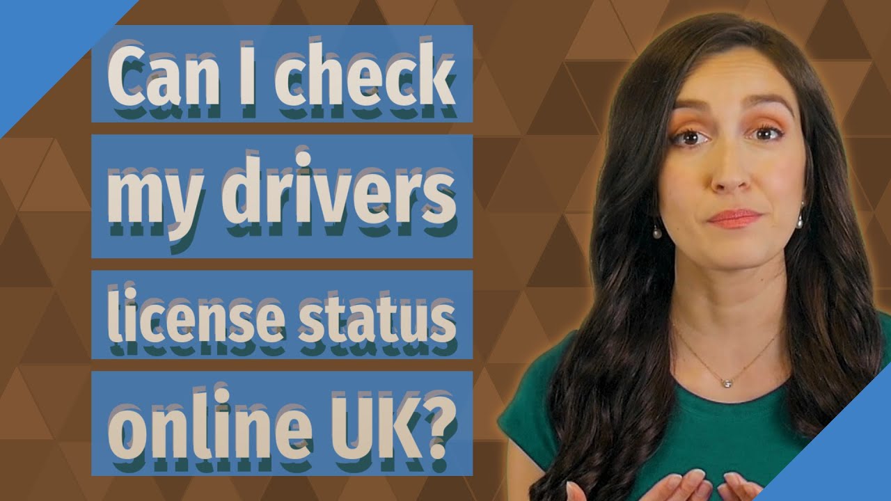 Can I check my drivers license status online UK?