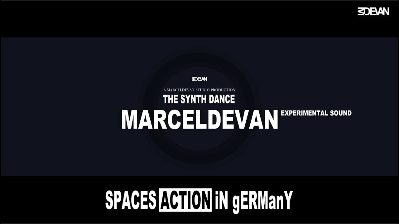 MarcelDeVan - SPACE ACTION iN gERManY