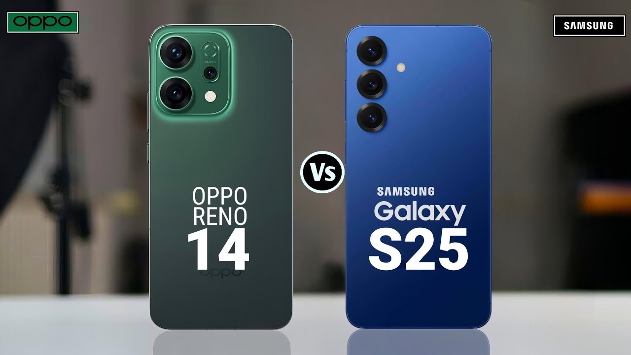 Oppo Reno 14 vs Galaxy S25