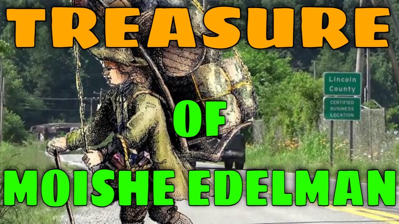 TREASURE: Buried Treasure of Moishe Edelman