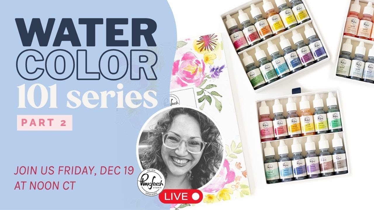LIVE 🎨 Pt. 2- Watercolor 101 with Emily Midgett & Pinkfresh Studio Liquid Watercolors