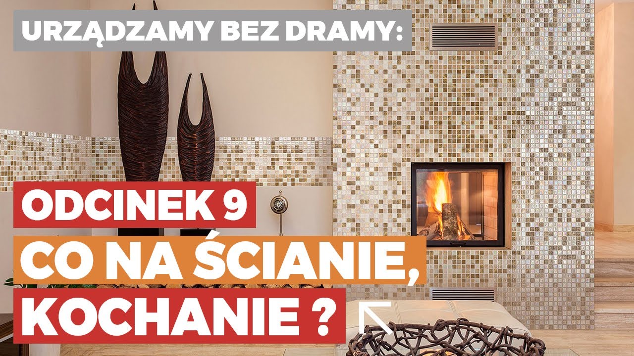 Mamy plan na aranżację ścian - na żywo! Odcinek 9 cyklu Urządzamy bez Dramy