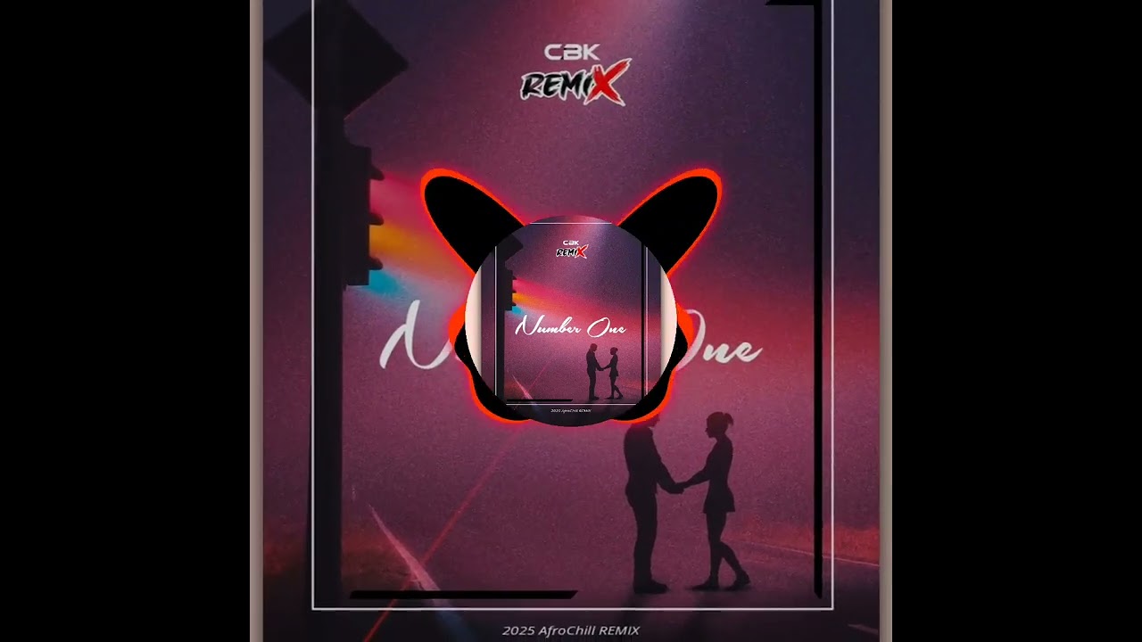 Number One_CBK-REMiX_2025mp3(Chill motion)