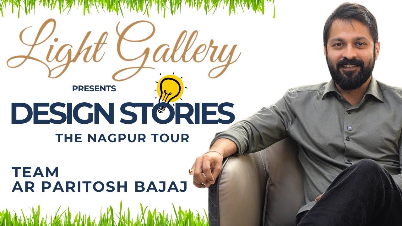 Design Stories | Ar Paritosh Bajaj | Ar Diksha Kumar | Sabhsai Design Studio | Light gallery |Rj Raj