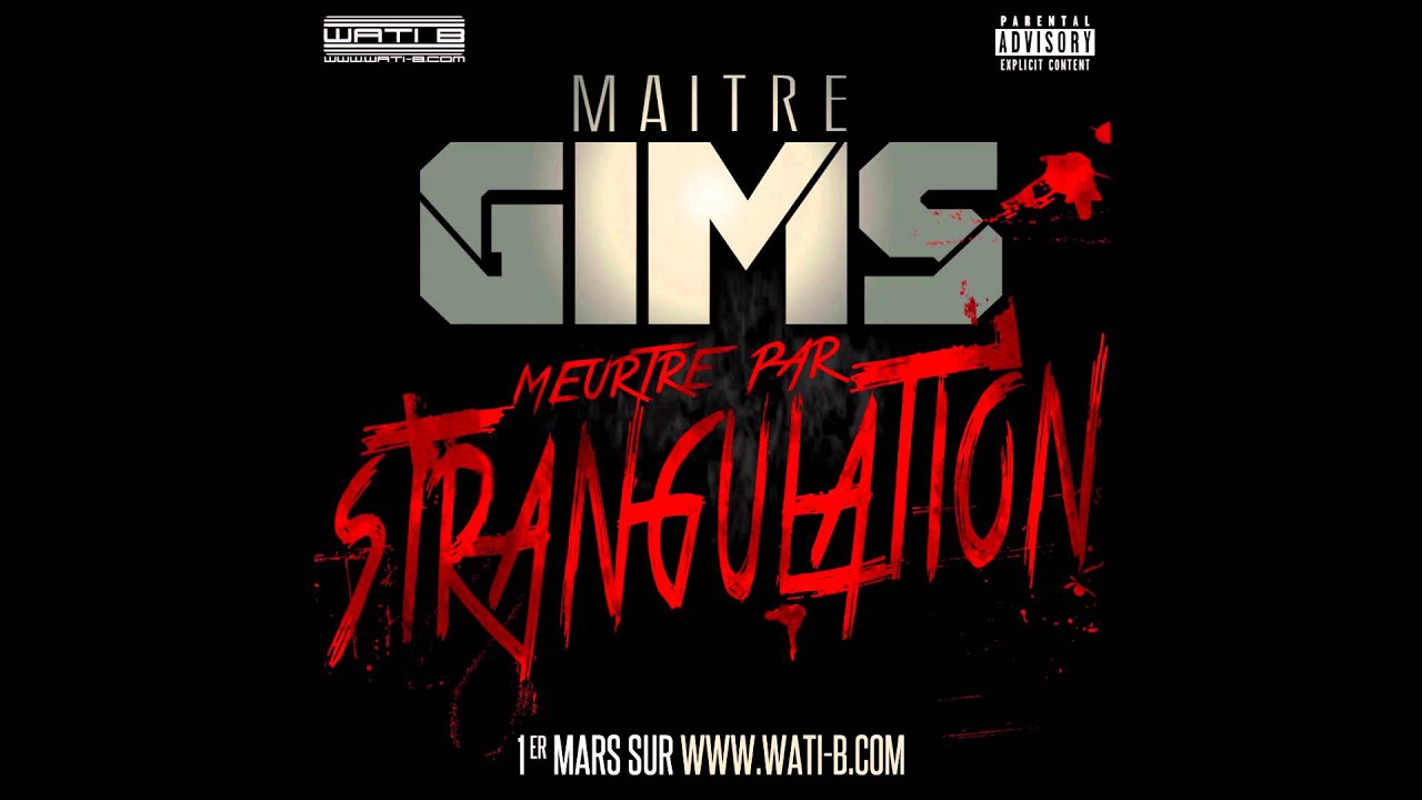 Ma&icirc;tre Gims - Meurtre par strangulation
