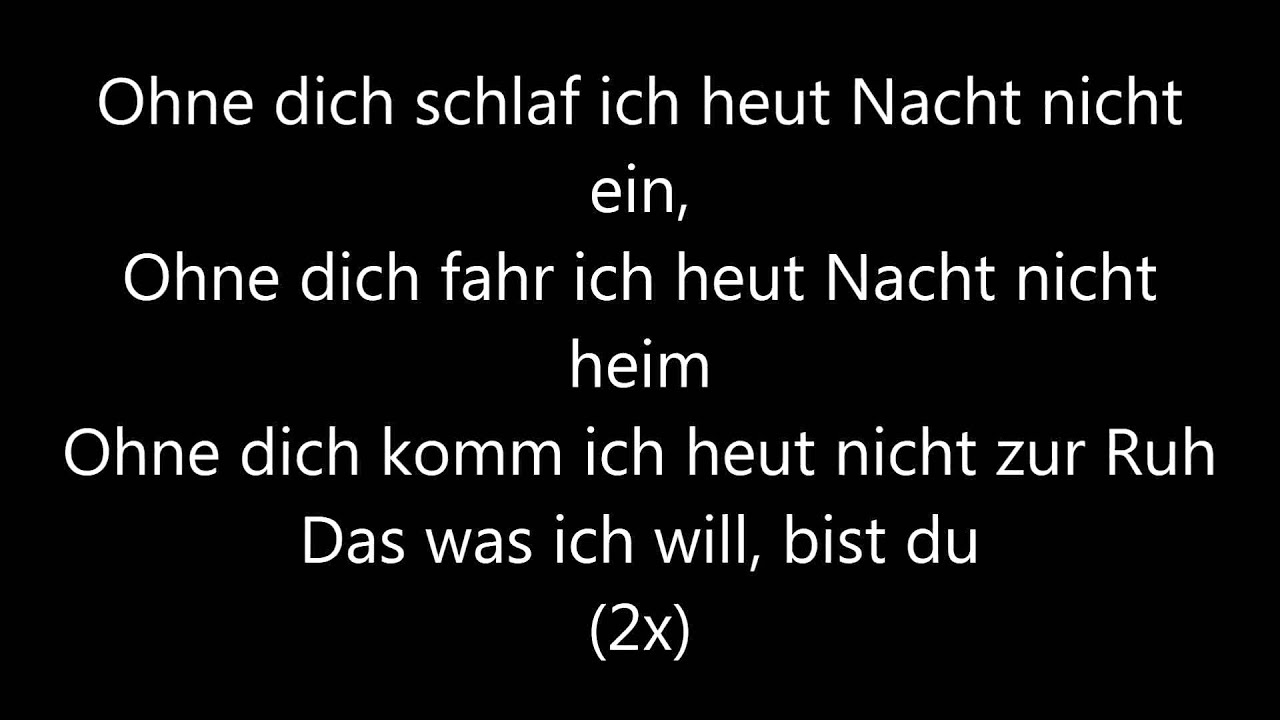 Ohne Dich- M&uuml;nchner Freiheit lyrics