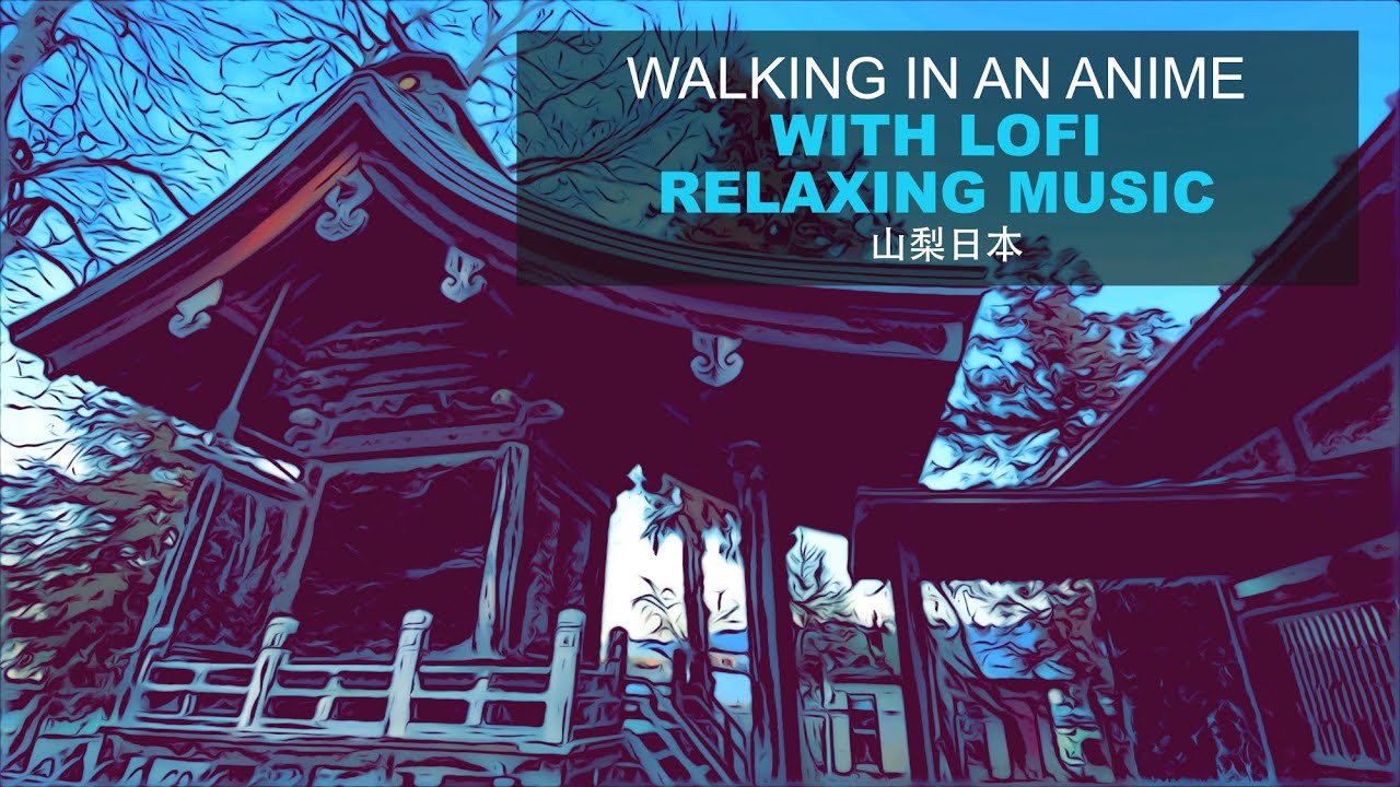 【4K】relaxing Japan with lofi music