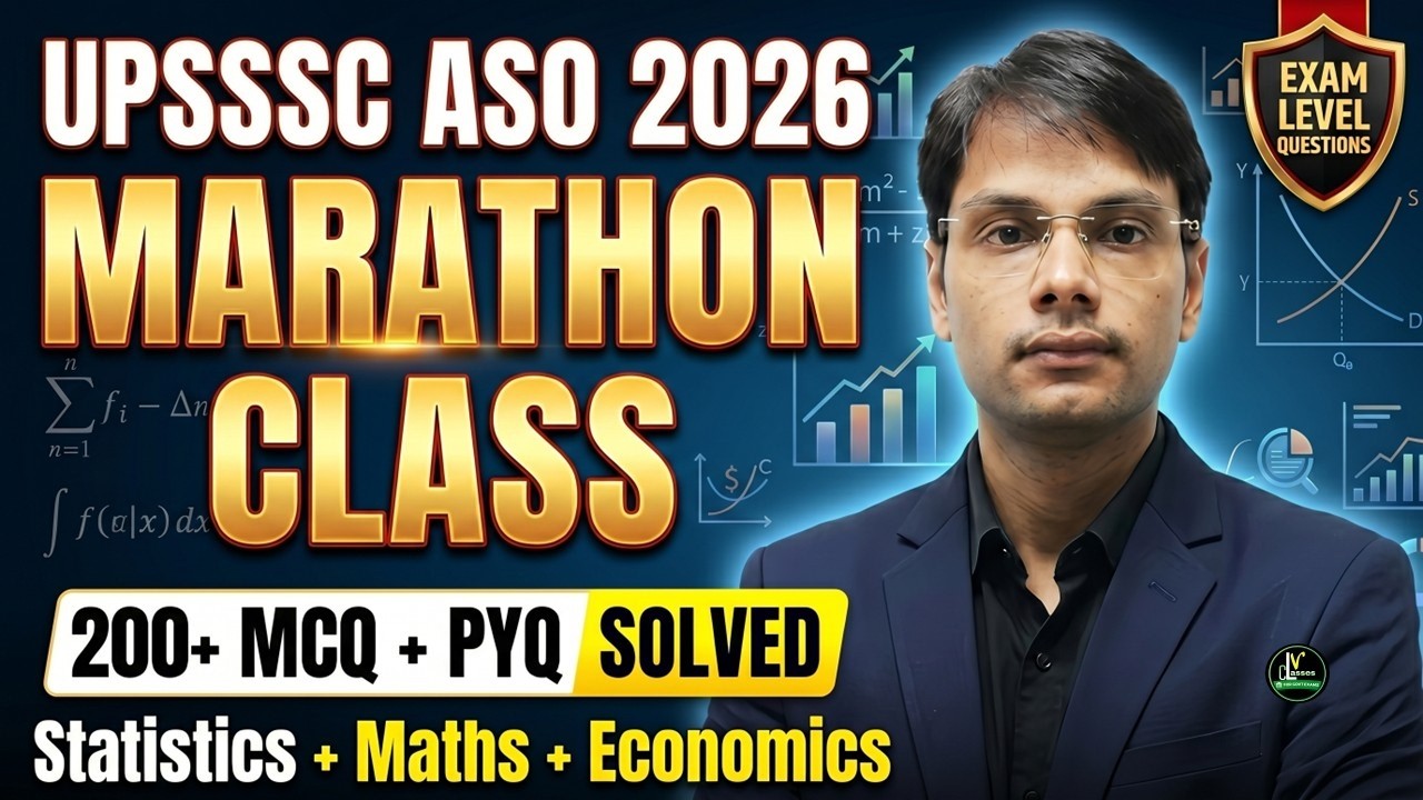 🔥 UPSSSC ASO 2026 Mega Marathon Class | 200+ MCQ & PYQ Solved | Statistics, Maths & Economics
