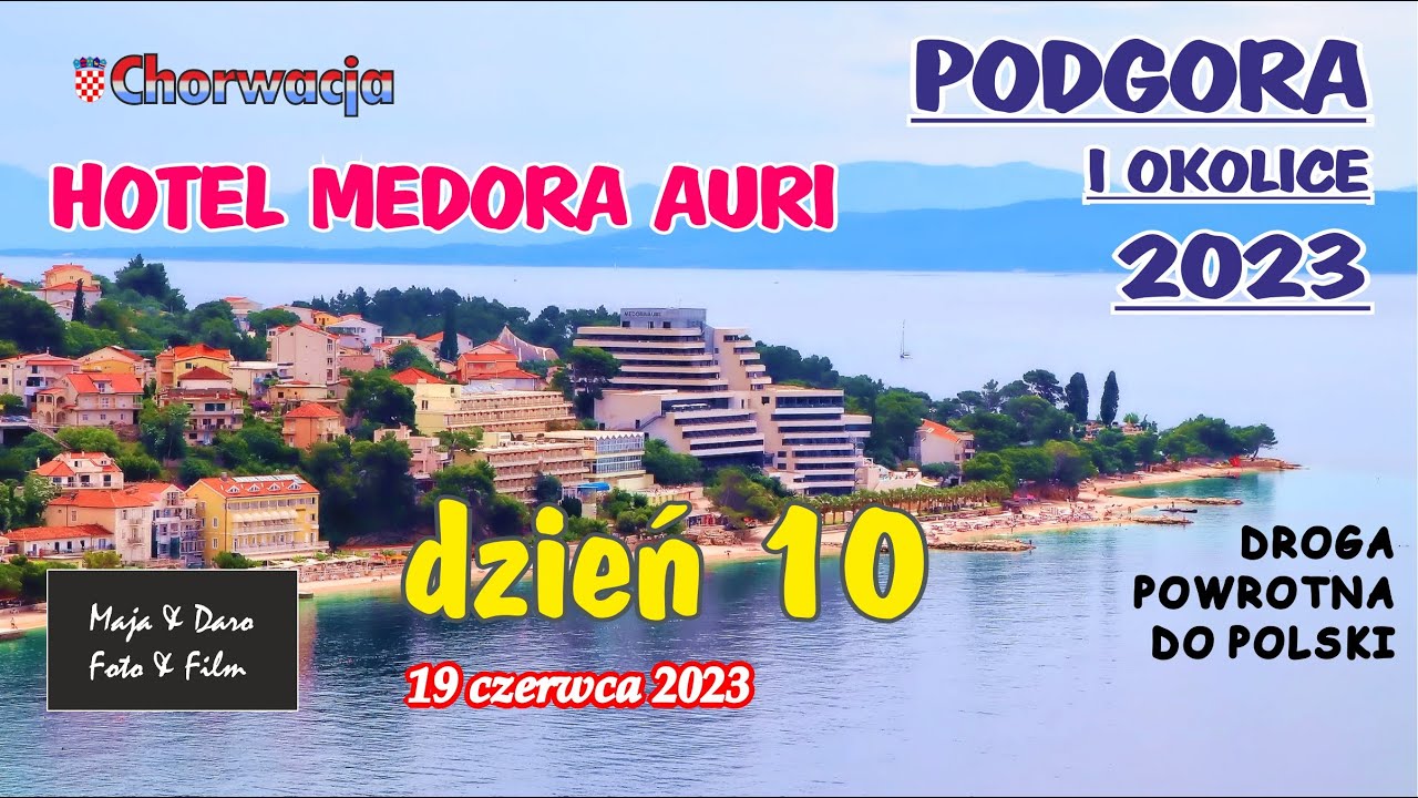 Dzień 10 Chorwacja 1 Podgora