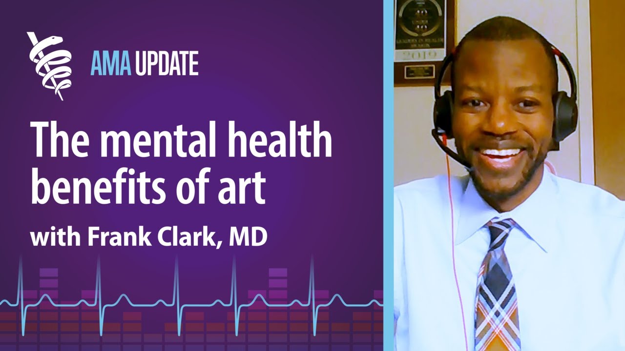 Art for mental health: The well-being benefits of practicing art with Frank Clark, MD