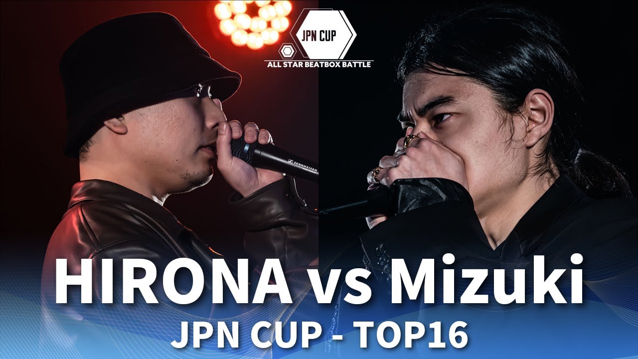 HIRONA vs Mizuki | JPN CUP ALL STARS BEATBOX BATTLE | Round of Sixteen (1/8 Final)