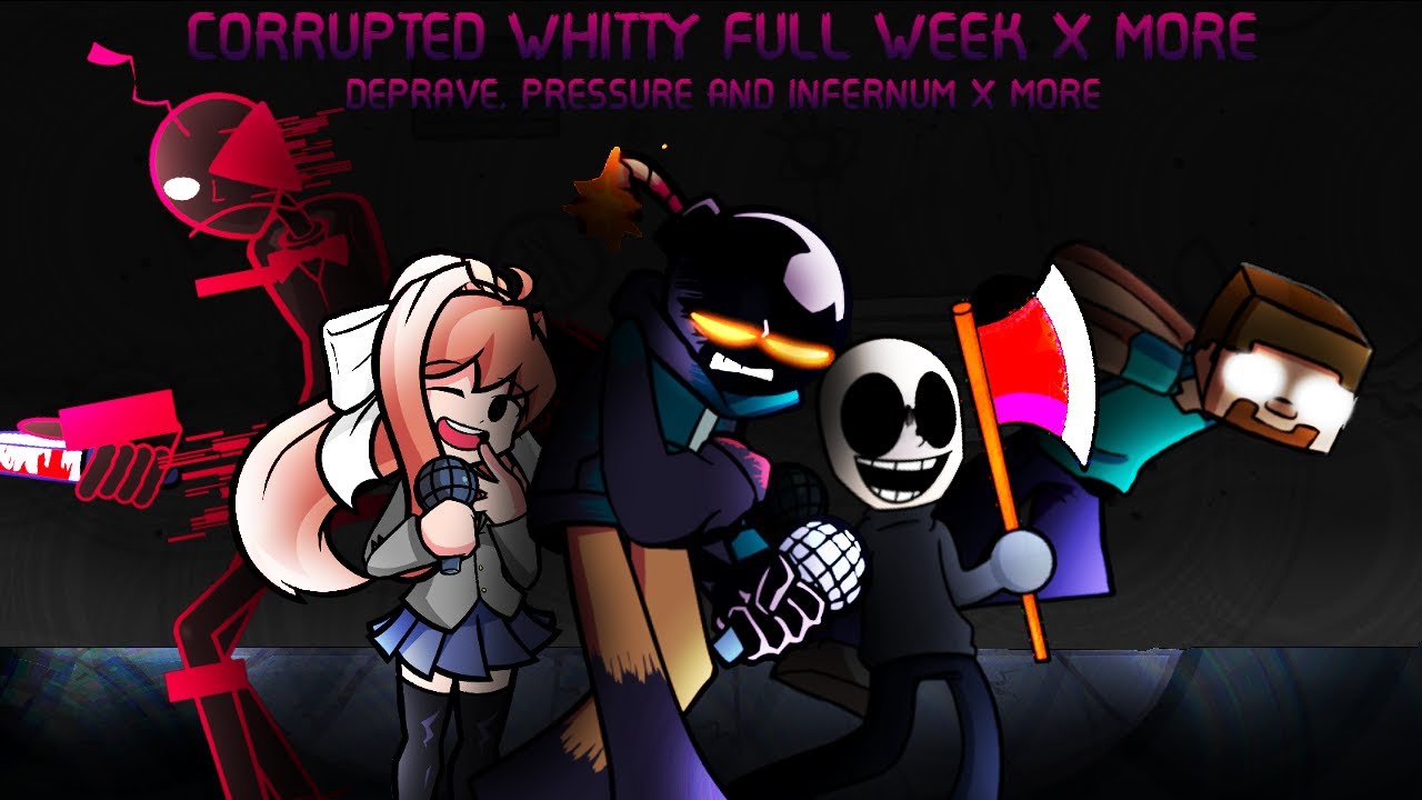 FNF Mashup: Corrupted Whitty Full week X More [Deprave, Pressure and Infernum]