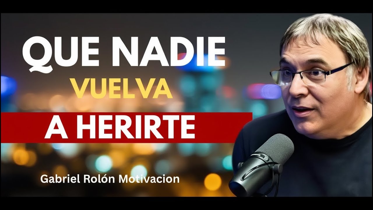 🧠 Por qué te hieren y cómo dejar de sufrir de una vez | Gabriel Rolón